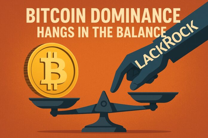 Bitcoin dominance teeters on a balance scale depicting the Bitcoin logo opposing BlackRock’s emblem, symbolizing institutional pressure.